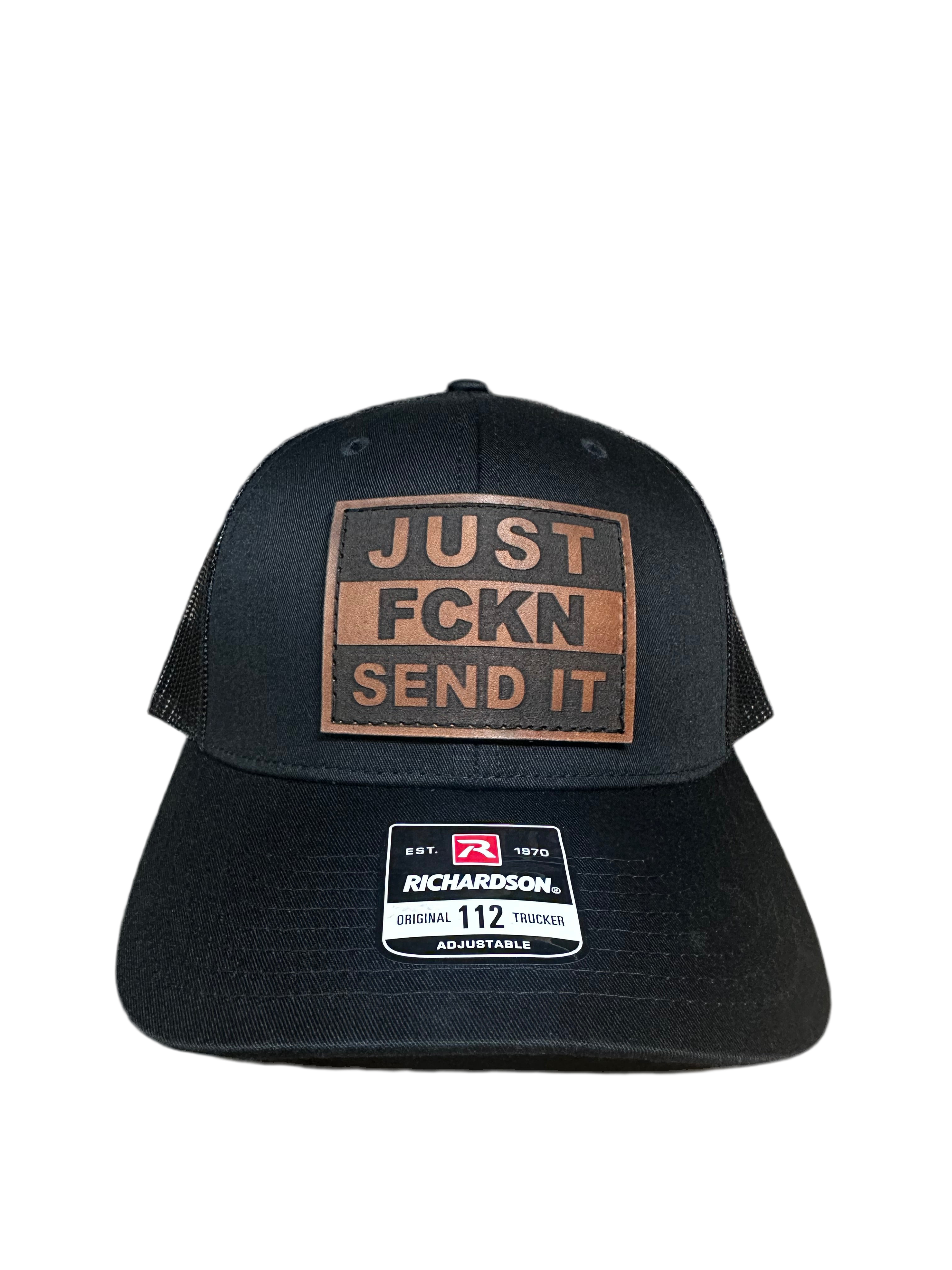JUST FCKN SEND IT Black Richardson Hat w/ Leather Patch