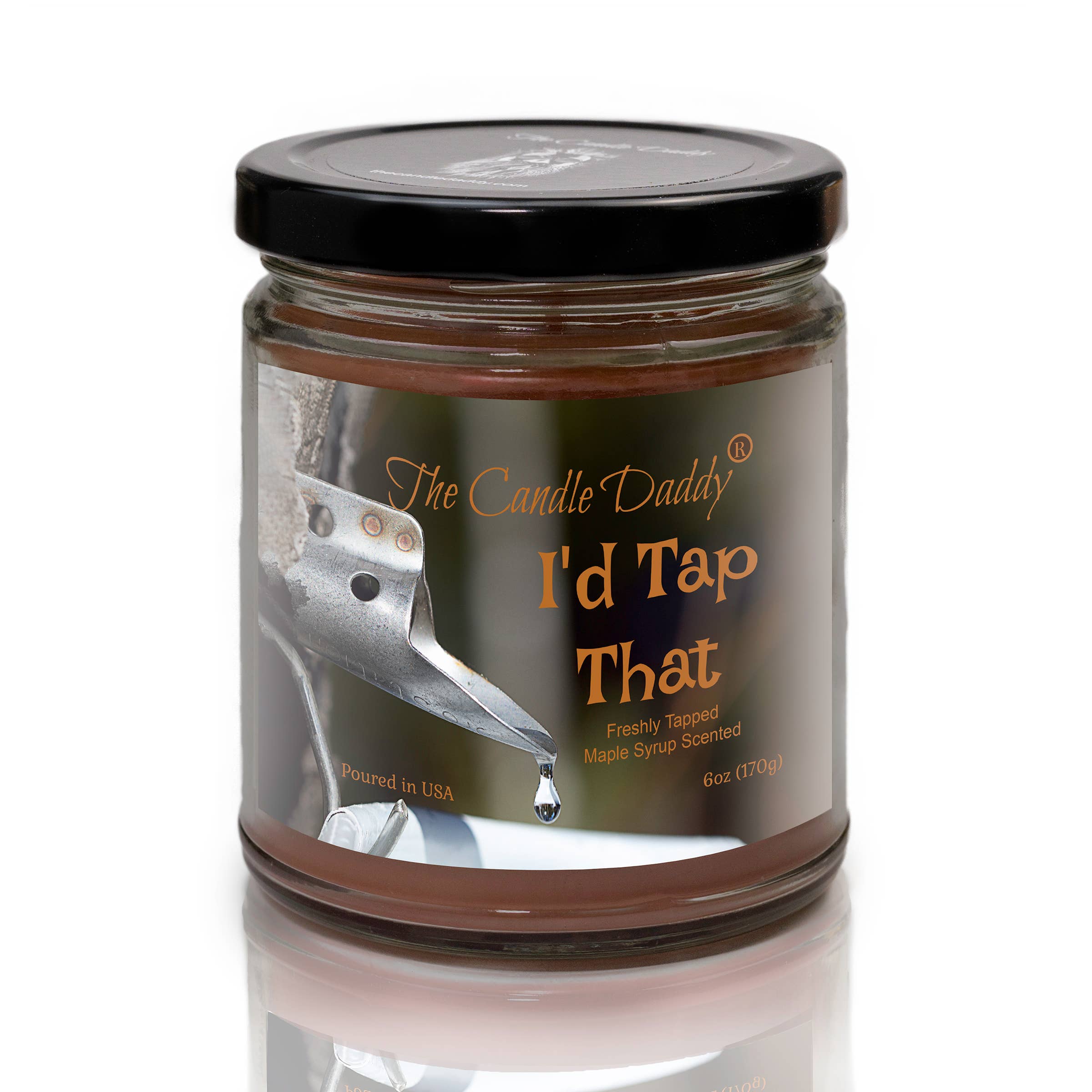 The Candle Daddy - I'D TAP THAT - FRESH MAPLE SYRUP CANDLE