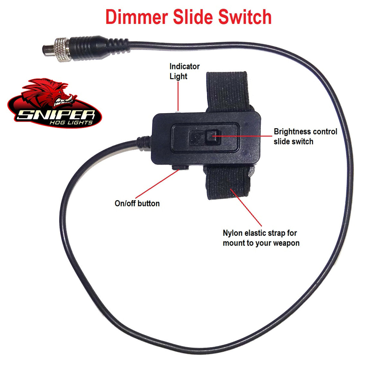 Sniper Hog Lights Dimmer Slide Switch