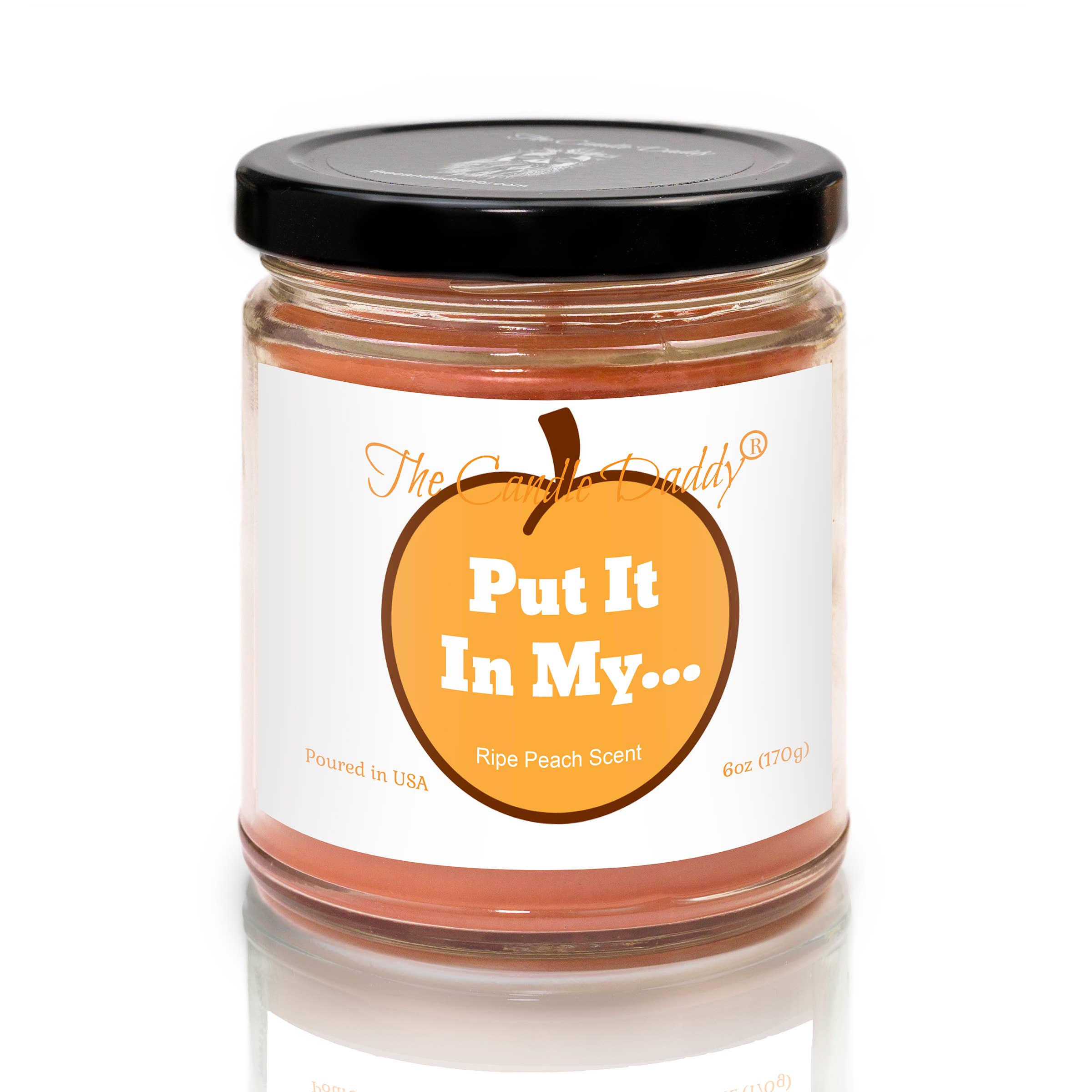The Candle Daddy - PUT IT IN MY... - JUICY RIPE PEACH SCENTED CANDLE