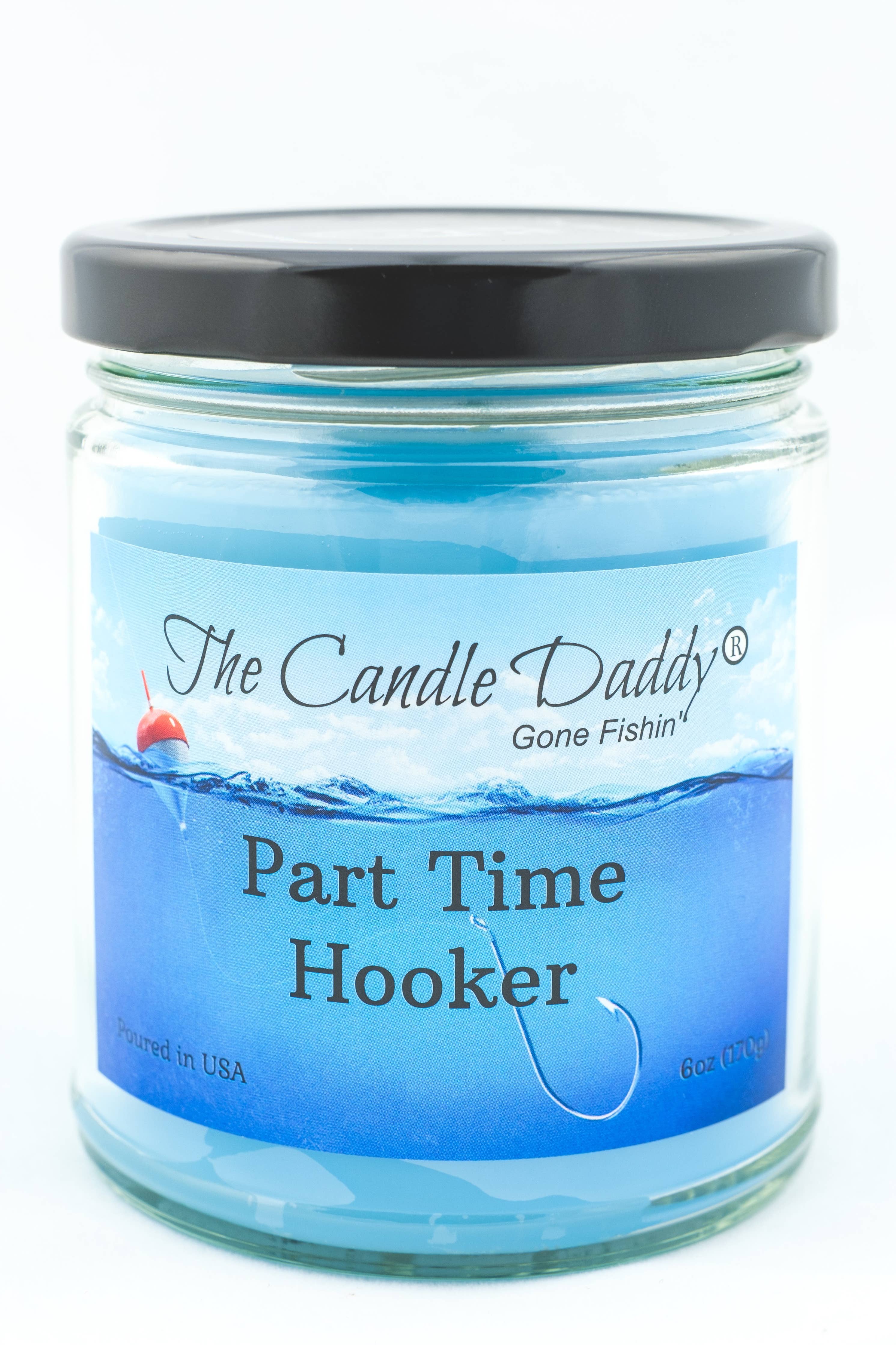 The Candle Daddy - Gone Fishin' Candle  - Part Time Hooker - Lake Pine