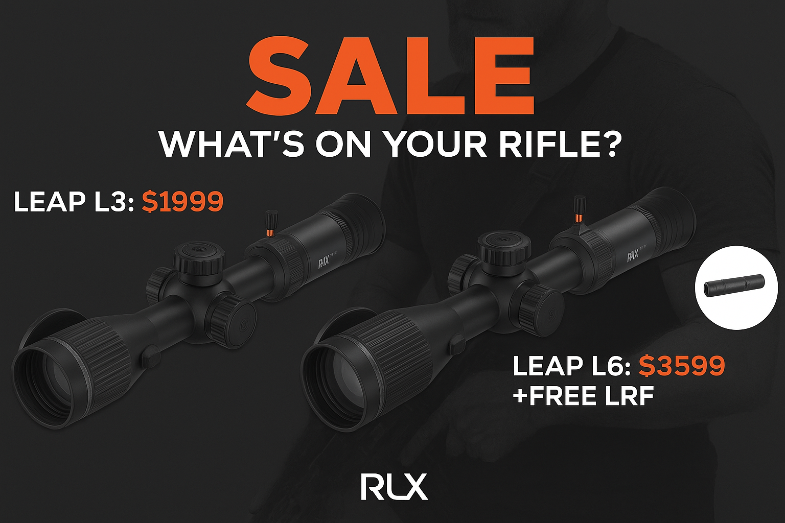 RIX Optics Leap L6 50-640 - SALE with FREE LRF AND ADM QD Mount and Hat Included