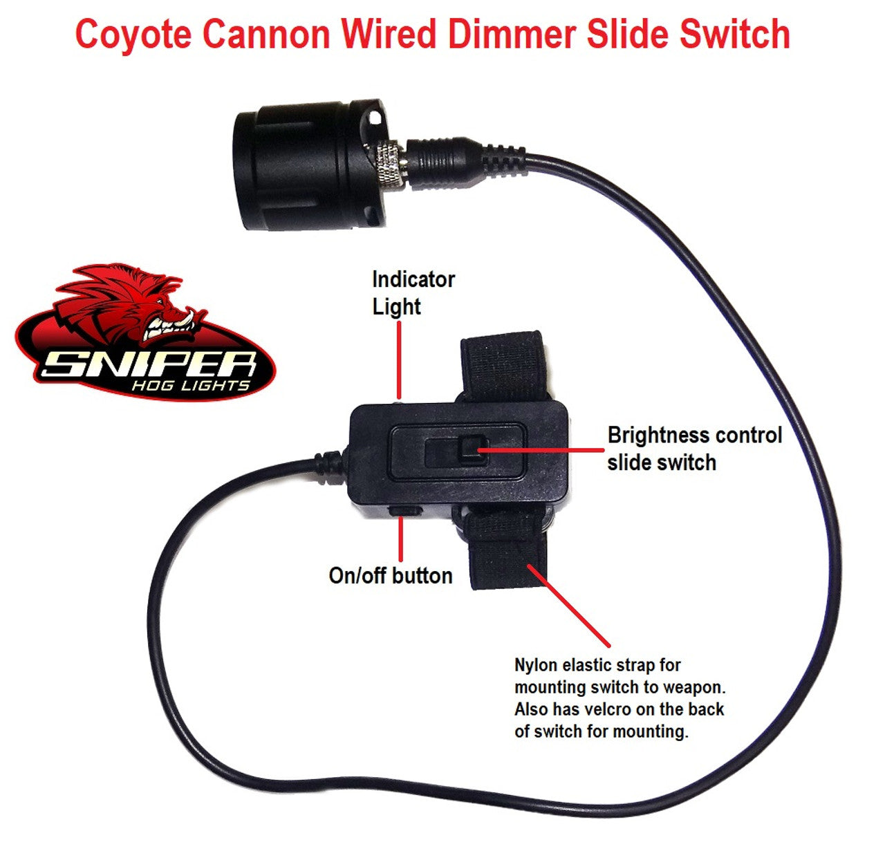 Sniper Hog Lights Coyote Cannon wired dimmer slide switch
